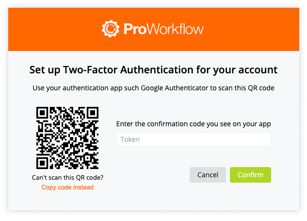 Set Up Two Factor Authentication 2FA Proworkflow